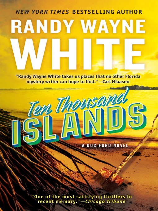 Title details for Ten Thousand Islands by Randy Wayne White - Wait list